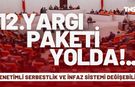 12. Yargı Paketi yolda... Denetimli serbestlik ve infaz sistemi değişebilir