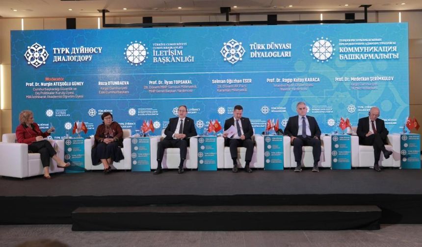 Kırgızistan'da 'Türk Dünyası Diyalogları: Ortak Gelecek, Ortak Vizyon' paneli